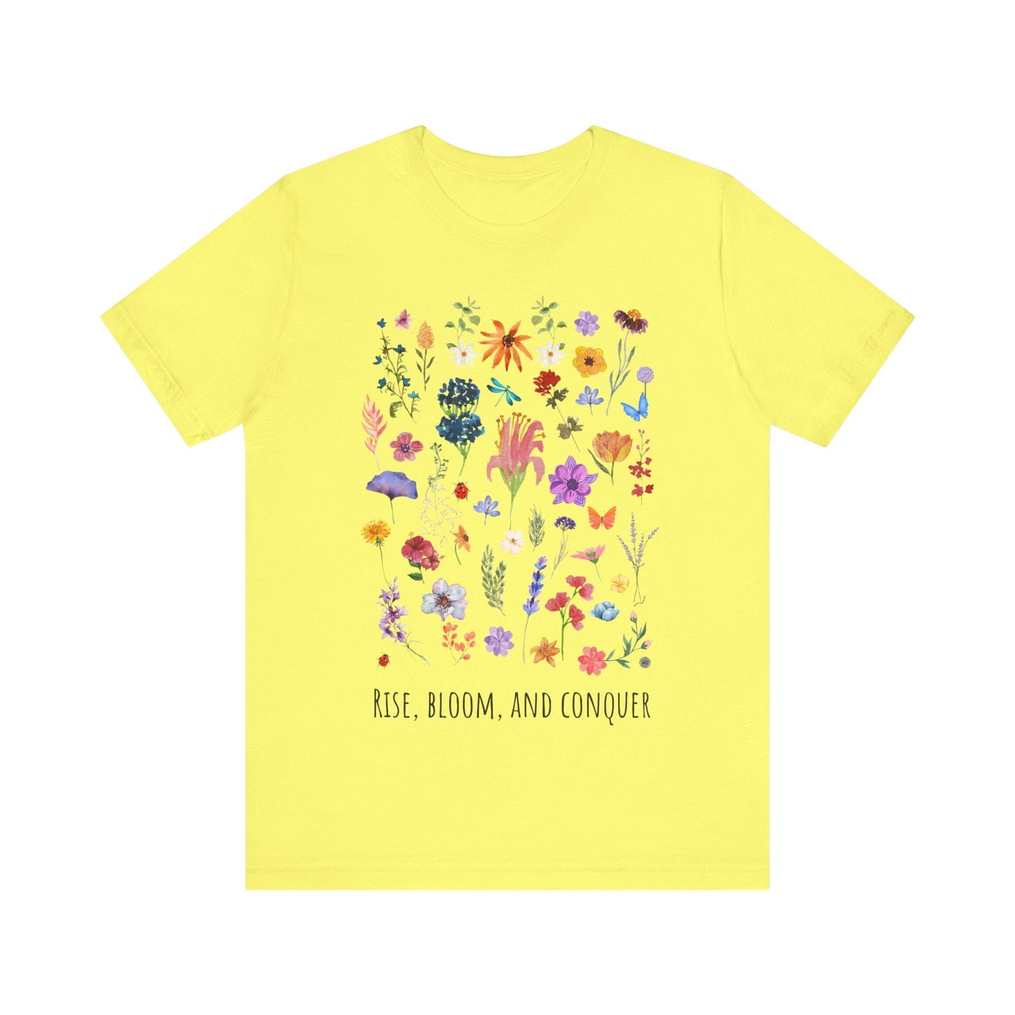 T-Shirt Rise, Bloom, Conquer T-Shirt Yellow / S