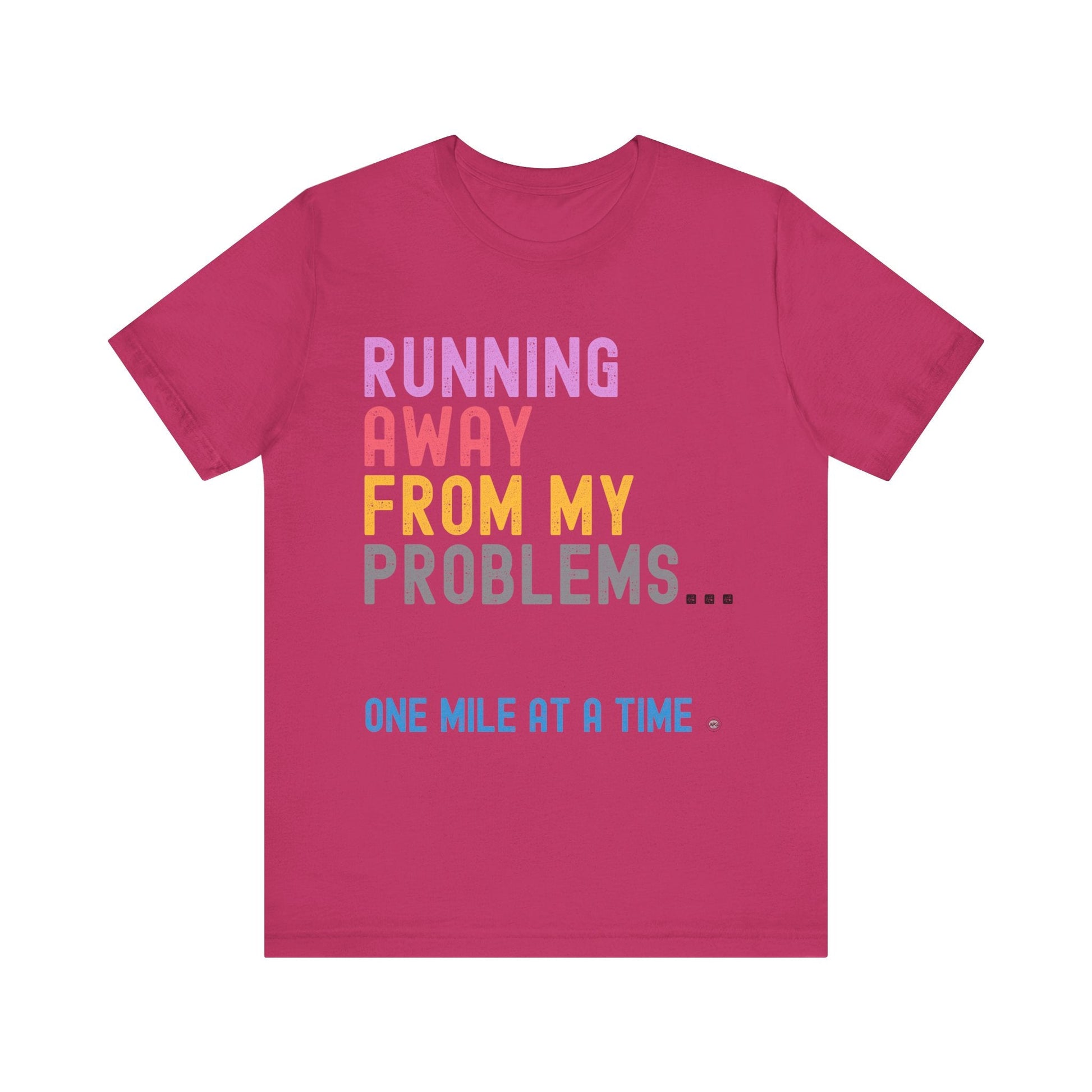 T-Shirt Running Away from My Problems - One Mile At A Time Berry / S