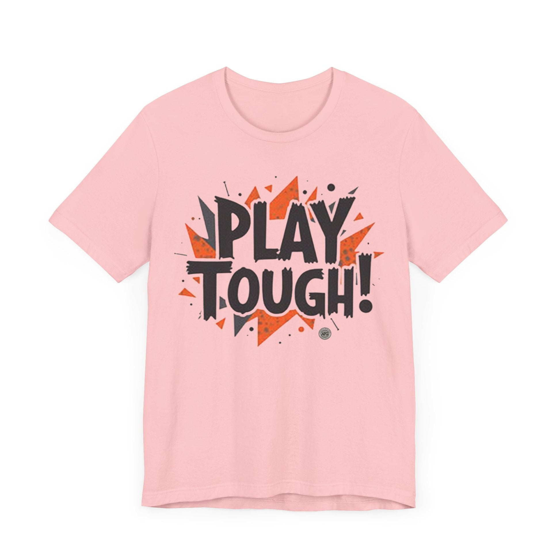 T-Shirt Short Sleeve Tee - play tough design