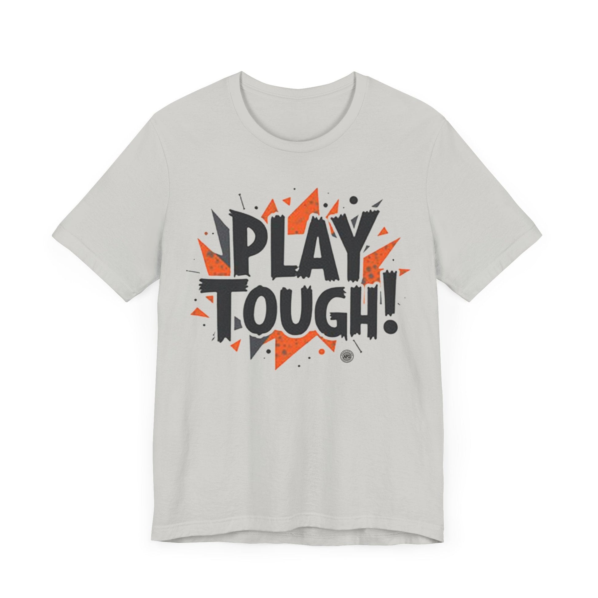 T-Shirt Short Sleeve Tee - play tough design