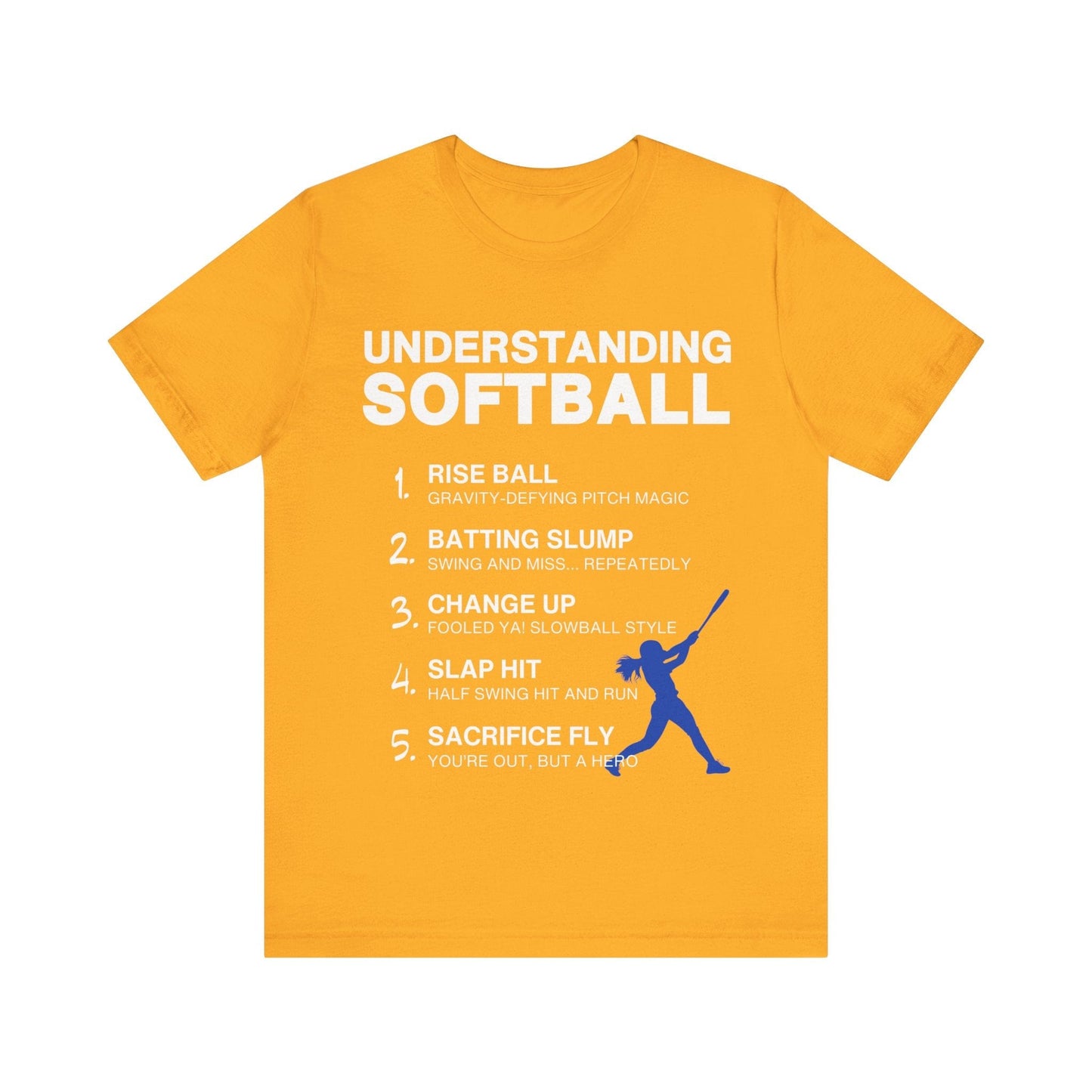 T-Shirt Softball Tee - Understanding Softball Gold / S