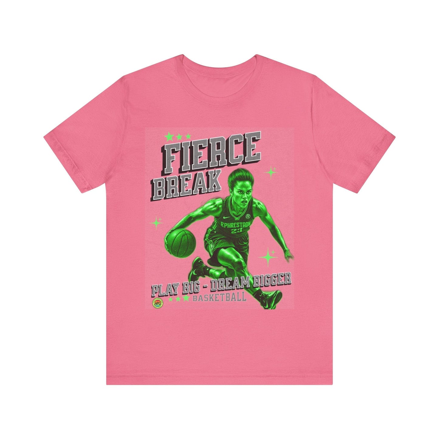 T-Shirt T-Shirt - Fierce Break Play Big Dream Bigger Unisex Tee Charity Pink / S