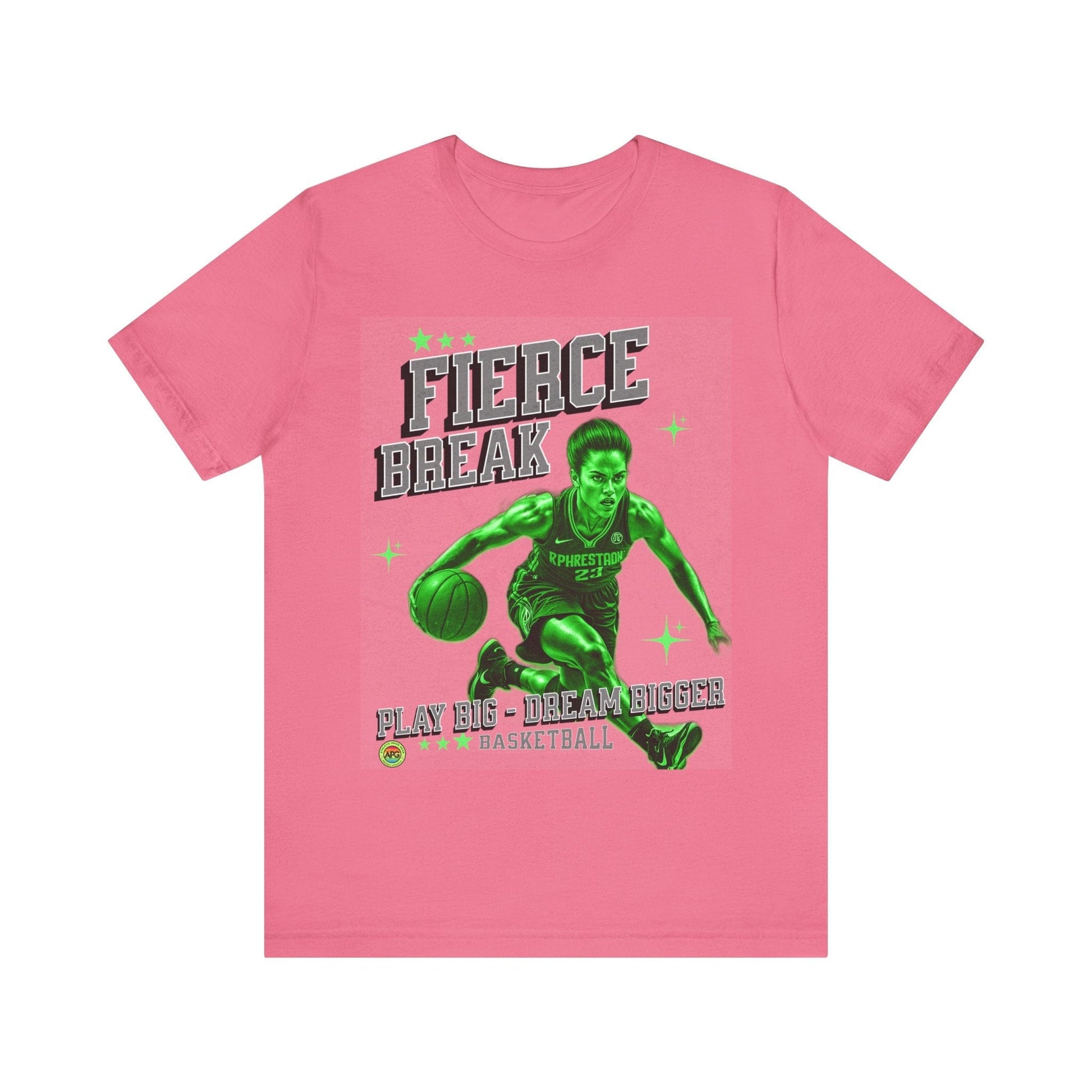 T-Shirt T-Shirt - Fierce Break Play Big Dream Bigger Unisex Tee Charity Pink / S
