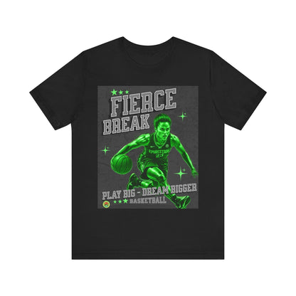 T-Shirt T-Shirt - Fierce Break Play Big Dream Bigger Unisex Tee Black / S