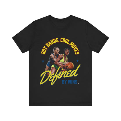 T-Shirt T-Shirt - Hot Hands Cool Moves Defined by Wins Unisex Jersey Short Sleeve Tee Black / S