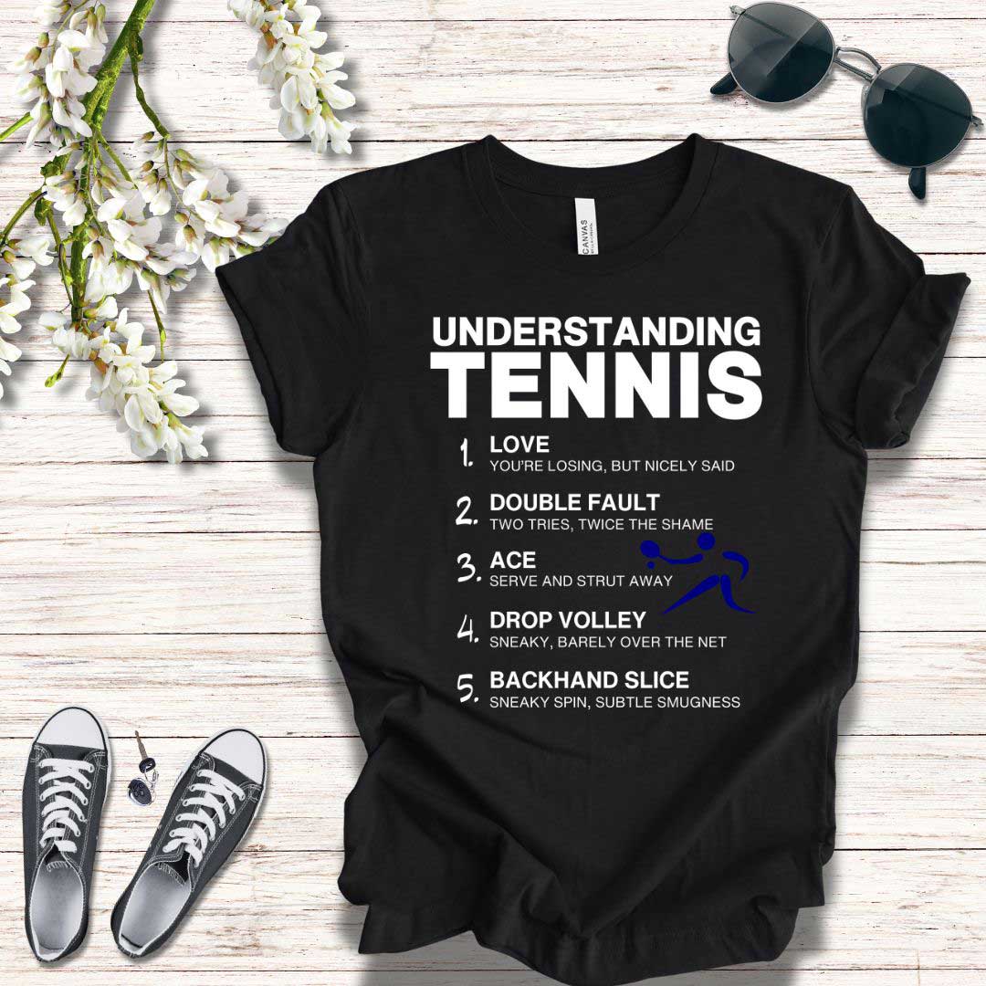 T-Shirt Tennis Tee - Understanding Tennis