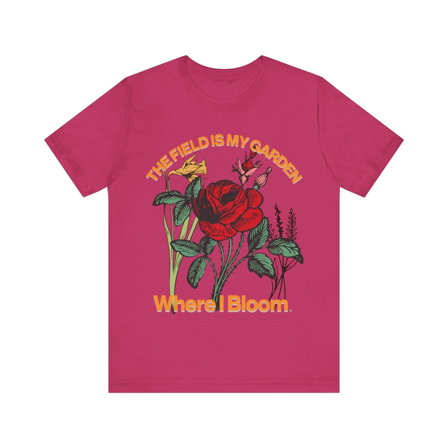 T-Shirt The Field is My Garden Where I Bloom Berry / S