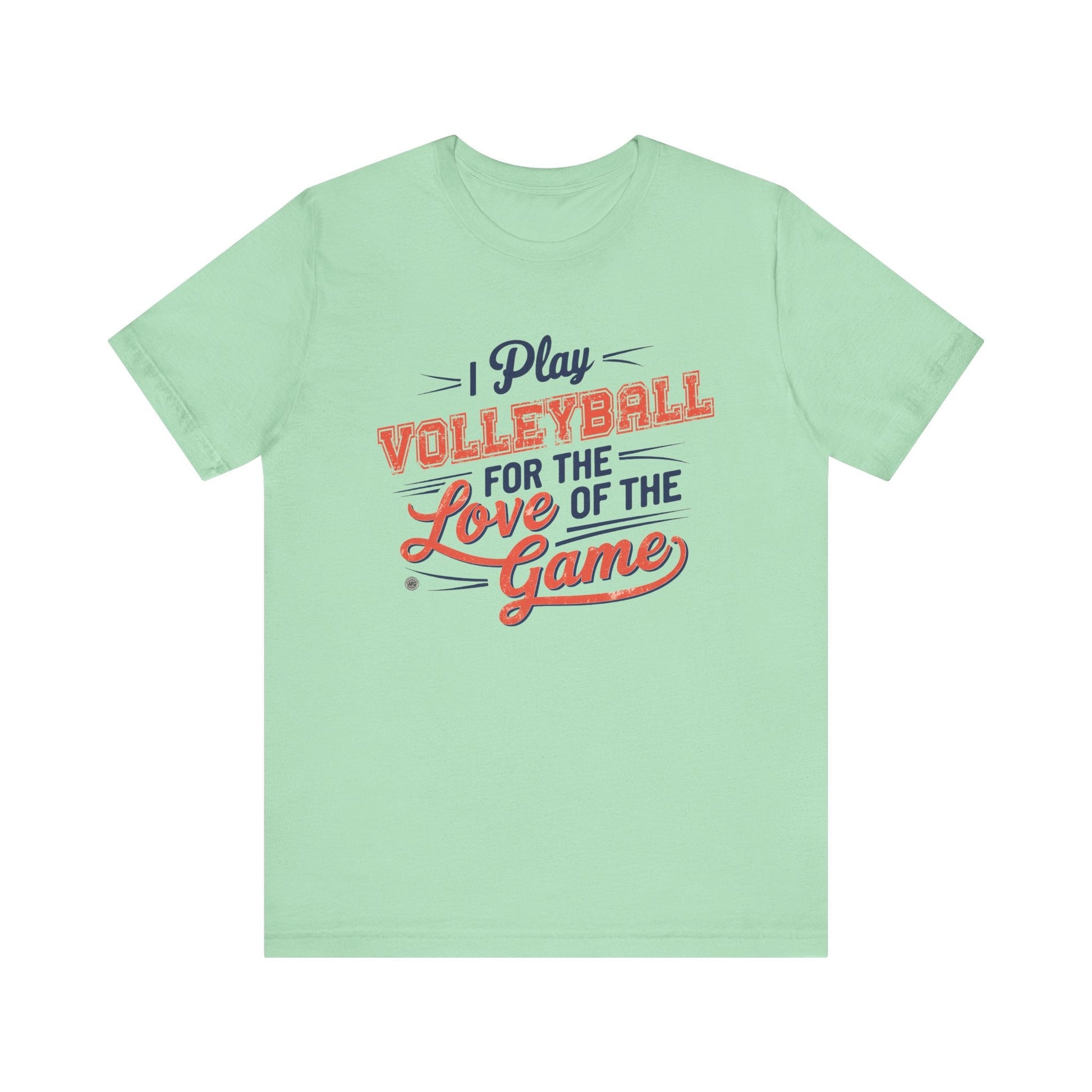T-Shirt Volleyball Tee - I Play for the Love of the Game Mint / XS