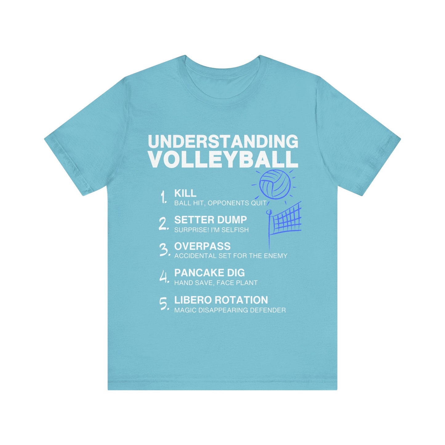 T-Shirt Volleyball Tee - Understanding Volleyball Turquoise / S