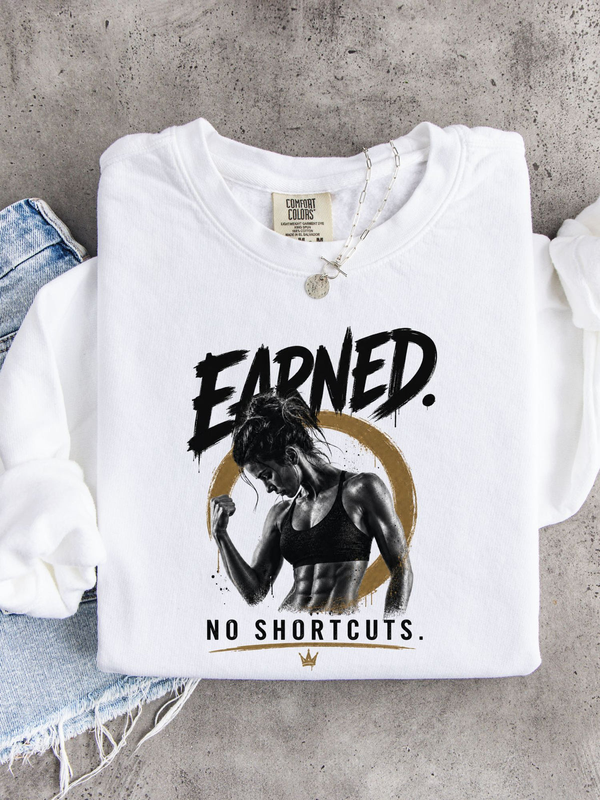 Earned No Shortcuts Crewneck Sweatshirt