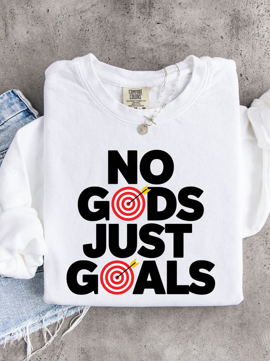 No Gods Just Goals Lightweight Sweatshirt