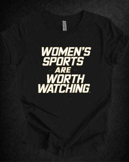 Women's Sports Are Worth Watching Athletes Tee